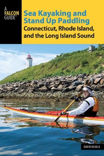 Sea Kayaking and Stand Up Paddling Connecticut, Rhode Island and the Long Island Sound
