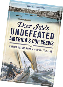 Deer Isle’s Undefeated America’s Cup Crews